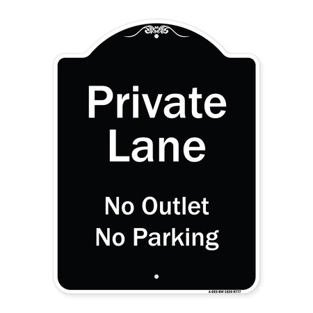 Signmission Designer Series-Private Lane No Outlet No Parking Black & White, 24" x 18", BW-1824-9777 A-DES-BW-1824-9777